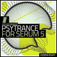 Zenhiser Psytrance For Serum 5 WAV MIDI FXP