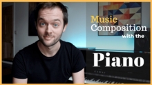 ̳ Skillshare Music Composition with the Piano