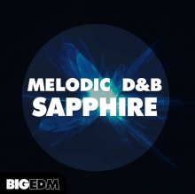 Big EDM Melodic D&B Sapphire WAV MIDi PRESETS FLP