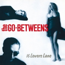 The Go Betweens C 16 Lovers Lane (Remastered) (2020) FLAC